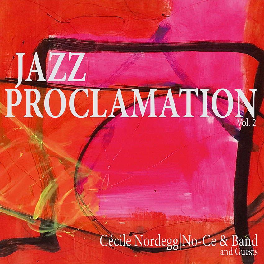 JAZZ PROCLAMATION Vol. 1 Release, Porgy & Bess Jazzclub, Vienna April/May 2018